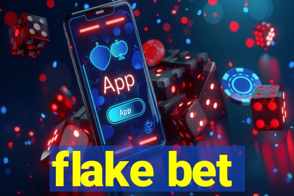 flake bet